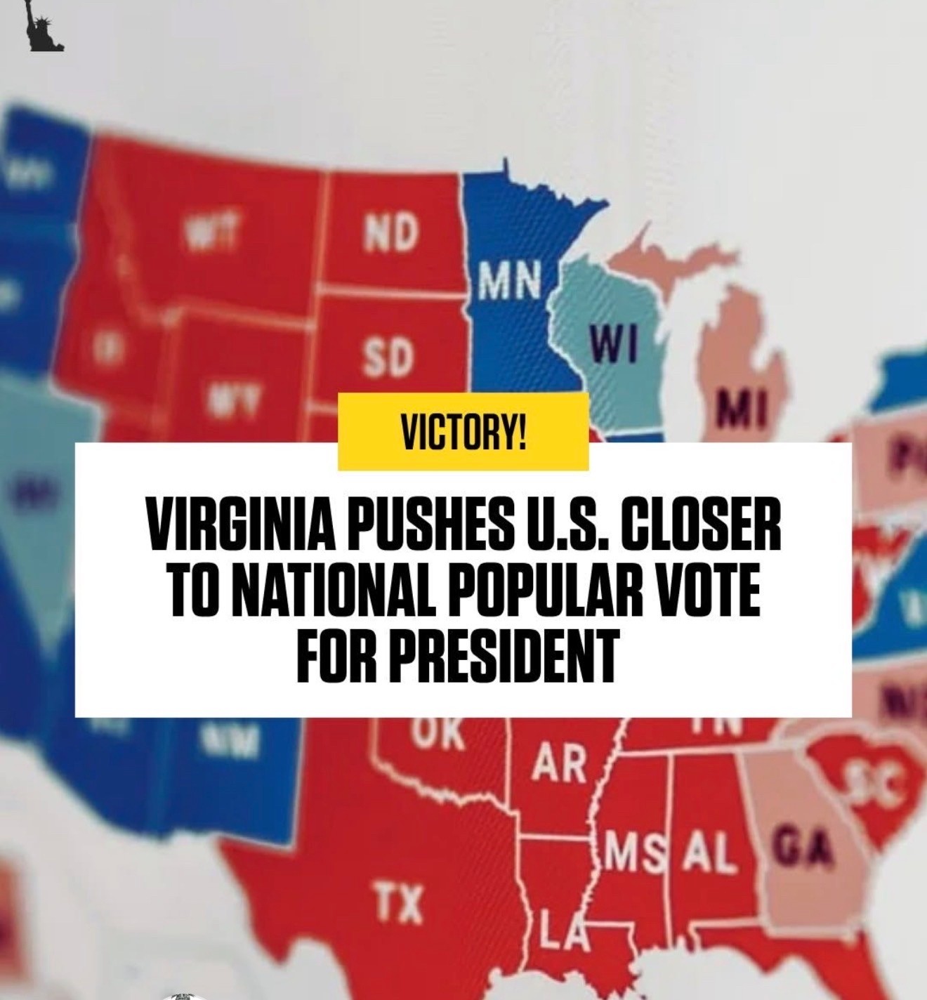 VICTORY: #Virginia just joined the National Popular Vote Interstate Compact! …